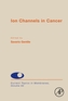 Ion Channels in Cancer