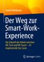 Der Weg zur Smart-Work-Experience
