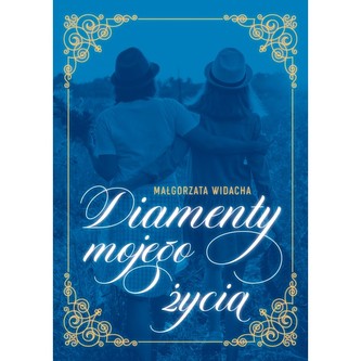 Diamenty mojego życia