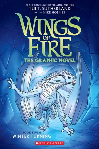 Winter Turning (Wings of Fire Graphic Novel 7) Winter Turning (Wings of Fire Graphic Novel 7)