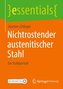 Nichtrostender austenitischer Stahl