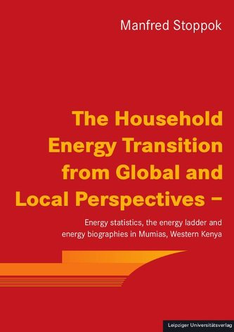 The Household Energy Transition from Global and Local Perspectives -