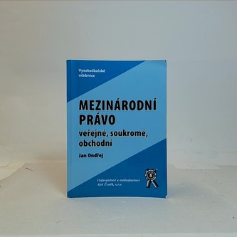 Mezinárodní právo veřejné, soukromé, obchodní