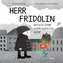 Herr Fridolin