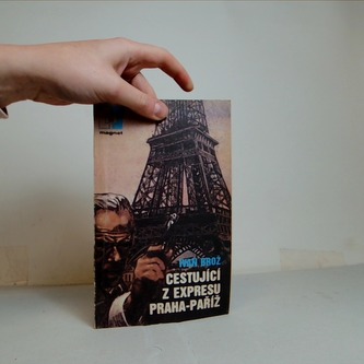 Cestující z expresu Praha - Paříž