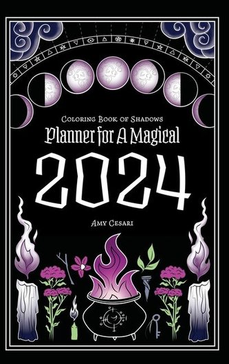 Coloring Book of Shadows: Planner for a Magical 2024