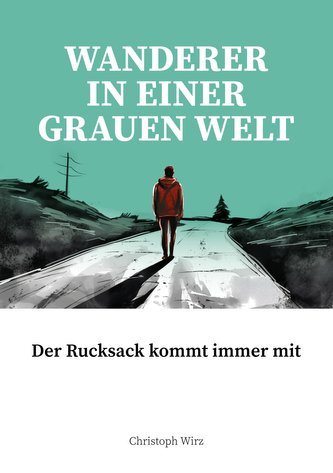 Wanderer im einer grauen Welt
