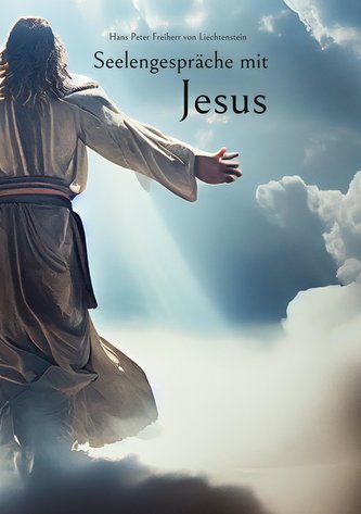 Seelengespräche mit Jesus