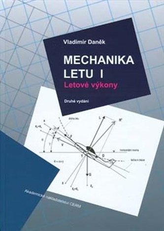 Mechanika letu I. Letové výkony