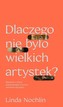 Dlaczego nie było wielkich artystek?
