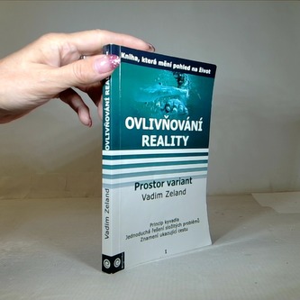Ovlivňování reality - Prostor variant