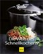 Die Welt des Schnellkochens