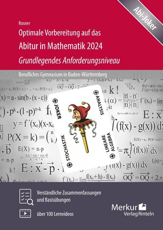 Optimale Vorbereitung auf das Abitur in Mathematik 2024 - Grundlegendes Anforderungsniveau