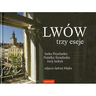 Lwów  Trzy eseje