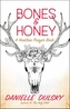Bones & Honey