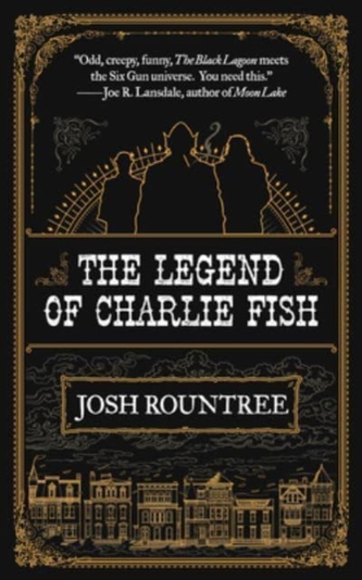 The Legend Of Charlie Fish