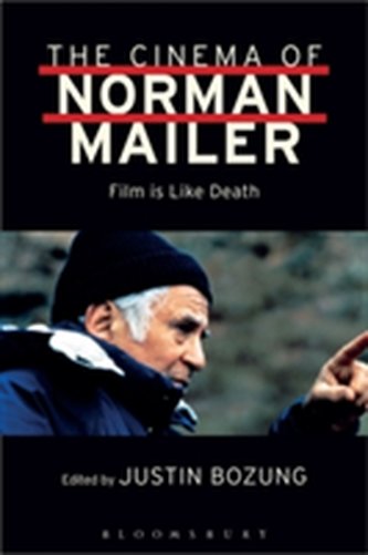 The Cinema of Norman Mailer