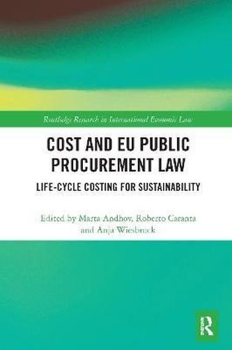 Cost and EU Public Procurement Law: Life-Cycle Costing for Sustainability