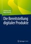 Die Bereitstellung digitaler Produkte
