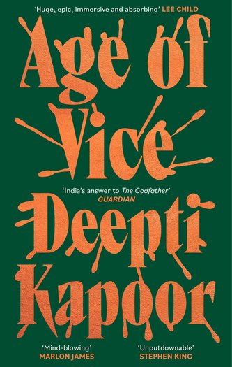 Age of Vice: ´The story is unputdownable . . . This is how it´s done when it´s done exactly right´ Stephen King Age of Vice: ´The story is unputdownable . . . This is how it´s done when it´s done exactly right´ Stephen King