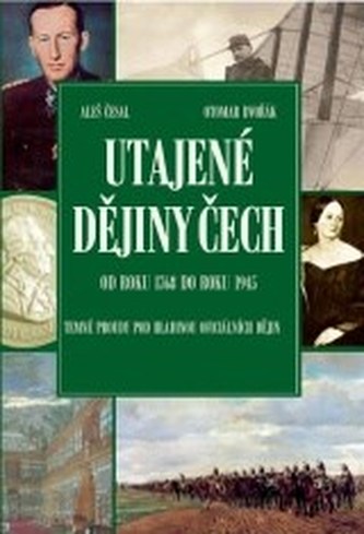 Utajené dějiny Čech Utajené dějiny Čech