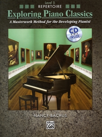 EXPLORING PIANO CLASSICS REPERTOIRE L5 EXPLORING PIANO CLASSICS REPERTOIRE L5