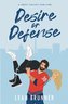 Desire or Defense