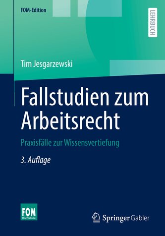 Fallstudien zum Arbeitsrecht