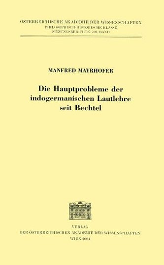 Die Hauptprobleme der indogermanischen Lautlehre seit Bechtel