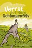 Verrat auf Burg Schlangenfels