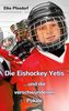 Die Eishockey Yetis ...und die verschwundenen Pokale