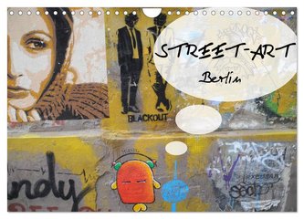 Street-Art Berlin (Wandkalender 2024 DIN A4 quer), CALVENDO Monatskalender