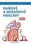 Daňové a nedaňové náklady 2024