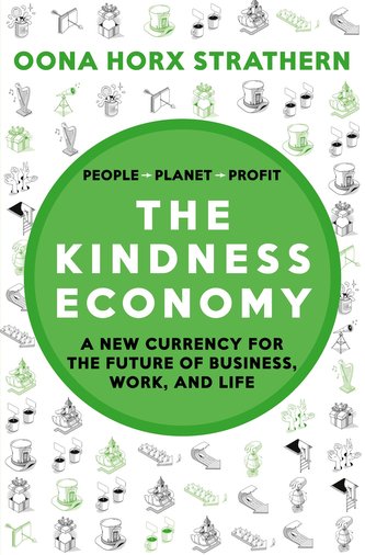 The Kindness Economy