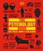 The Psychology Book: Big Ideas Simply Explained