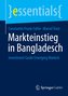 Markteinstieg in Bangladesch