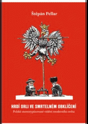 Hrdí orli ve smrtelném obklíčení