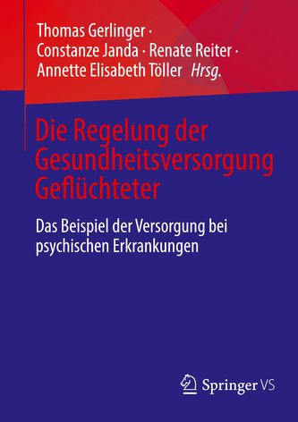 Die Regelung der Gesundheitsversorgung Geflüchteter