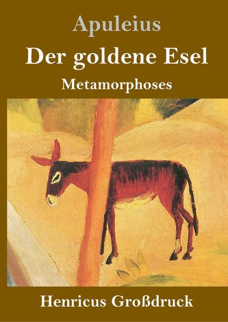 Der goldene Esel (Großdruck)