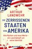 Die zerrissenen Staaten von Amerika
