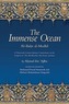 The Immense Ocean: Al-Bahr Al-Madid: A Thirteenth Century Quranic Commentary on the Chapters of the All-Merciful, the Event, and