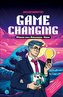 Game Changing ¿ Werde zum Business-Nerd