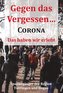 Gegen das Vergessen... Corona