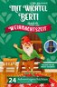 Mit Wichtel Berti durch die Weihnachtszeit