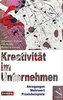 Kreativität im Unternehmen
