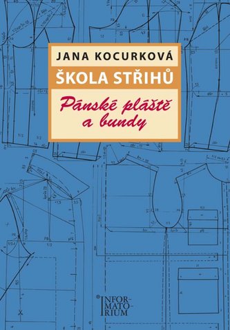 Škola střihů Pánské pláště a bundy