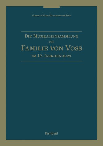 Die Musikaliensammlung der Familien von Voß im 19. Jahrhundert