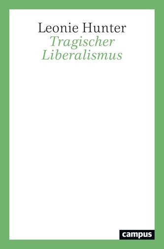 Tragischer Liberalismus