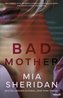 Bad mother