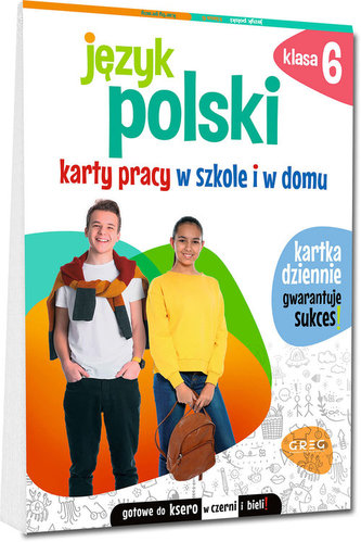 Język polski Karty pracy w szkole i w domu klasa 6